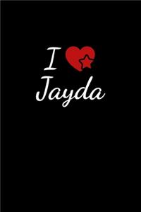 I love Jayda