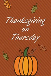 Thanksgiving On Thursday