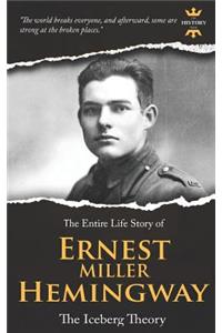 Ernest Miller Hemingway