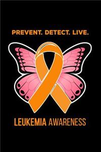 Prevent Detect Live Leukemia Awareness