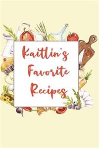 Kaitlin's Favorite Recipes