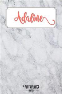 Adaline 4 month Planner Undated: A personalized notebook for Adaline. Marble background design with script font name in this year's color (Living Coral). A perfect daily organizatio