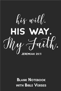 His will his way my faith Jeremiah 29