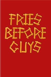 Fries Before Guys