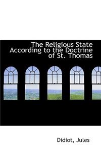 The Religious State According to the Doctrine of St. Thomas