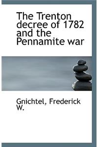 The Trenton Decree of 1782 and the Pennamite War