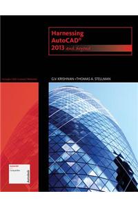 Harnessing AutoCAD: 2013 and Beyond (with CAD Connect Web Site Printed Access Card)