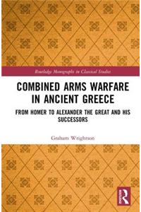 Combined Arms Warfare in Ancient Greece