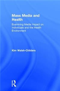 Mass Media and Health