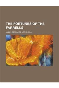 The Fortunes of the Farrells