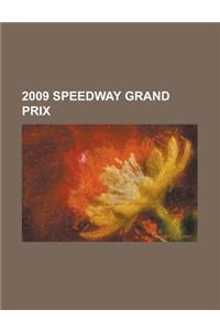 2009 Speedway Grand Prix; 2009 Speedway Grand Prix Qualification, 2009 Speedway Grand Prix, 2009 Speedway Grand Prix of Poland