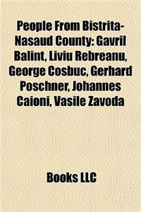 People from Bistri?a-N?s?ud County