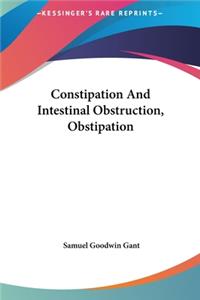 Constipation and Intestinal Obstruction, Obstipation