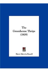 The Greenhouse Thrips (1909)