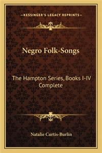 Negro Folk-Songs