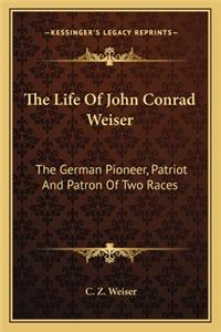 Life of John Conrad Weiser