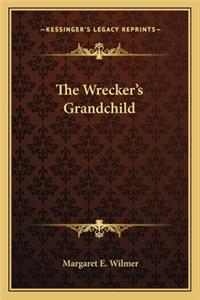 The Wrecker's Grandchild