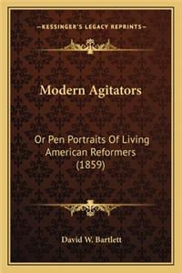 Modern Agitators