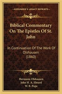 Biblical Commentary on the Epistles of St. John