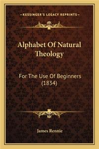 Alphabet of Natural Theology