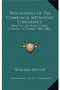 Proceedings of the Ecumenical Methodist Conference