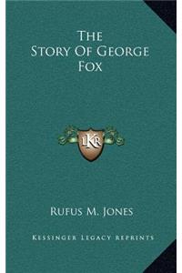 The Story Of George Fox