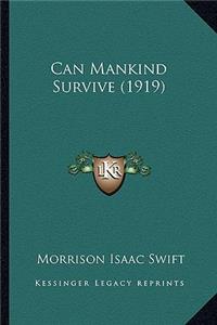 Can Mankind Survive (1919)