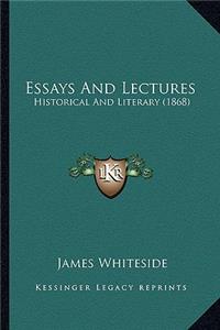 Essays and Lectures: Historical and Literary (1868)