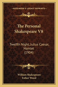 Personal Shakespeare V8