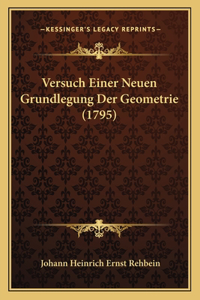 Versuch Einer Neuen Grundlegung Der Geometrie (1795)