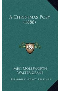 A Christmas Posy (1888)
