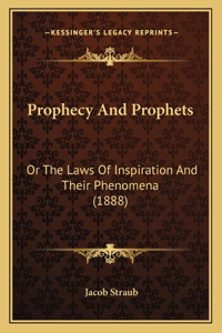 Prophecy And Prophets