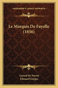 Marquis De Fayolle (1856)