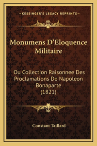 Monumens D'Eloquence Militaire