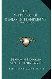 Writings Of Benjamin Franklin V7