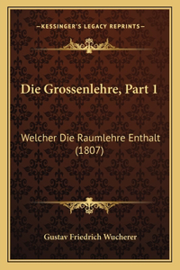 Grossenlehre, Part 1