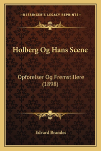 Holberg Og Hans Scene
