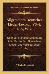 Allgemeines Deutsches Lieder-Lexikon V3-4, N-V, W-Z