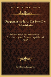 Programm Wodurch Zur Feier Des Geburtsfestes