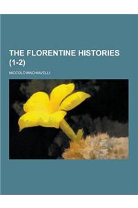 The Florentine Histories (1-2)