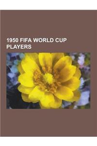 1950 Fifa World Cup Players