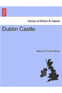 Dublin Castle.