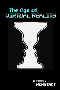 Age of Virtual Reality