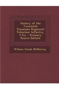 History of the Twentieth Tennessee Regiment Volunteer Infantry, C.S.A.