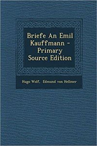 Briefe an Emil Kauffmann
