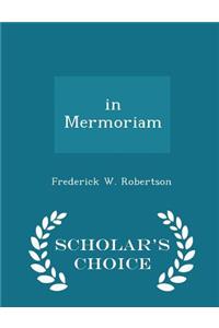 In Mermoriam - Scholar's Choice Edition