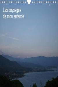 Les Paysages De Mon Enfance 2017