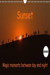 Sunset Magic Moments Between Day and Night 2017