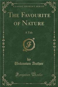 The Favourite of Nature
