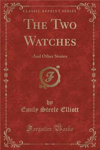 The Two Watches